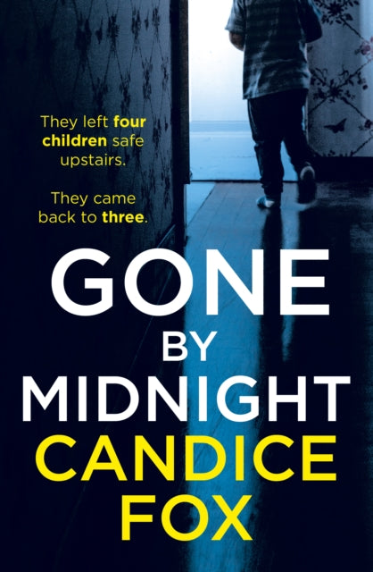 Book cover of: Gone by Midnight. By: Candice Fox