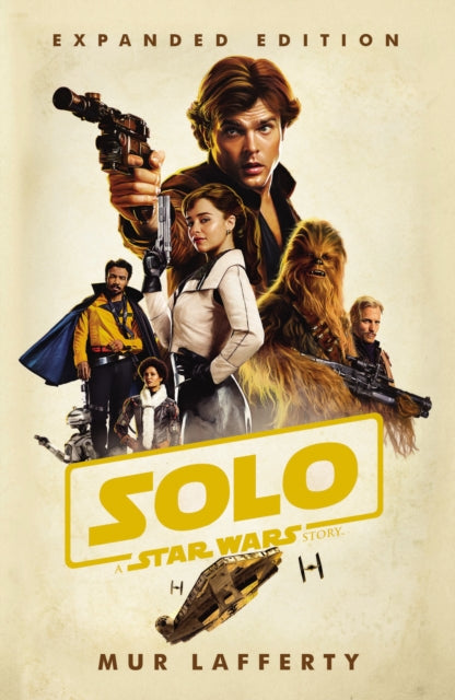 Book cover of: Solo: A Star Wars Story. By: Mur Lafferty