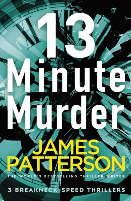 Book cover of: 13-Minute Murder. By: James Patterson