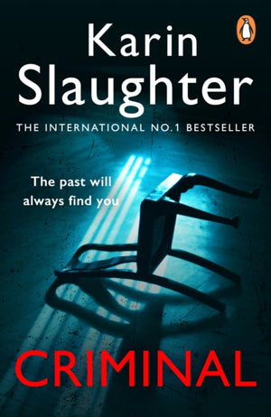 Criminal, The Will Trent Series, Book 6