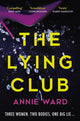 Book cover of: Lying Club. By: Annie Ward