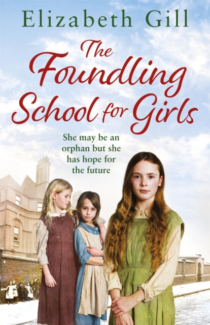 Book cover of: Foundling School for Girls. By: Elizabeth Gill