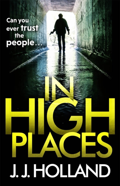 Book cover of: In High Places. By: J. J. Holland
