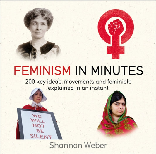 Book cover of: Feminism in Minutes. By: Shannon Weber