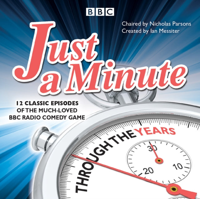 Book cover of: Just a Minute: Through the Years