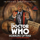 Book cover of: Doctor Who: Horrors of War. By: Justin Richards