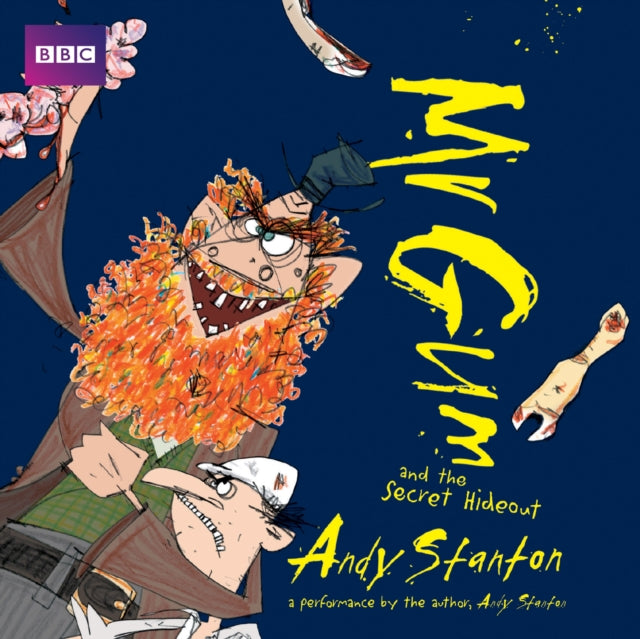 Book cover of: Mr Gum and the Secret Hideout: Children’s Audio Book