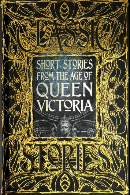 Book cover of: Short Stories from the Age of Queen Victoria. By: Flame Tree Studio Staff