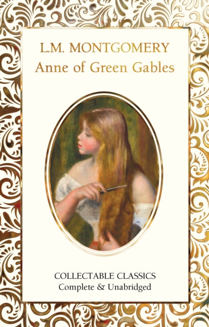 Book cover of: Anne of Green Gables. By: Lucy Maud Montgomery