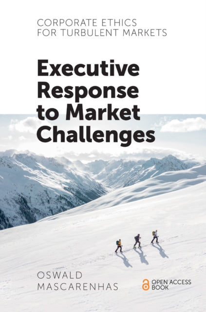 Book cover of: Corporate Ethics for Turbulent Markets. By: Oswald Mascarenhas