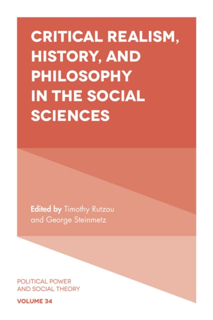 Book cover of: Critical Realism, History, and Philosophy in the Social Sciences. By: Timothy Rutzou