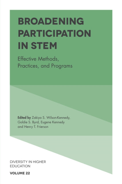 Book cover of: Broadening Participation in STEM. By: Zayika Wilson-Kennedy