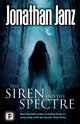 Book cover of: Siren and The Spectre. By: Jonathan Janz