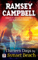 Book cover of: Thirteen Days by Sunset Beach. By: Ramsey Campbell