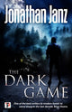 Book cover of: Dark Game. By: Jonathan Janz
