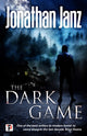 Book cover of: Dark Game. By: Jonathan Janz