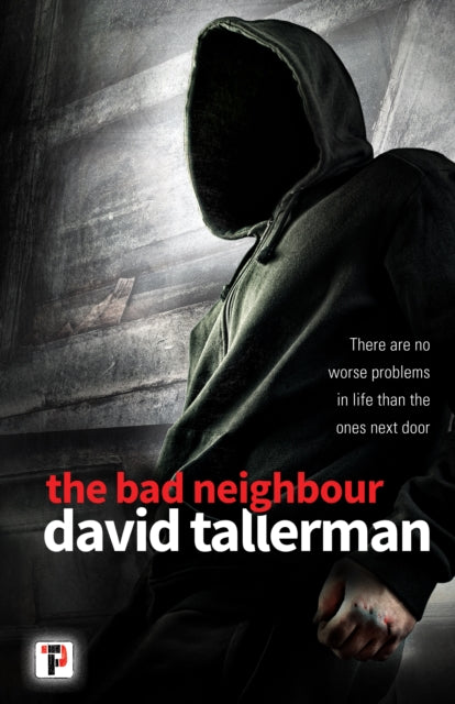 Book cover of: Bad Neighbour. By: David Tallerman