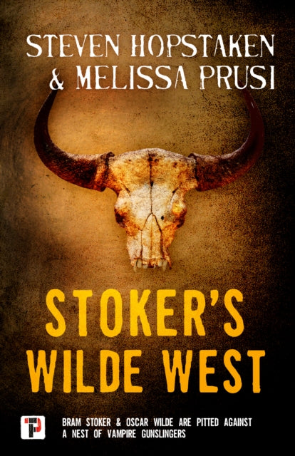 Book cover of: Stoker's Wilde West. By: Steven Hopstaken