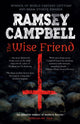 Book cover of: Wise Friend. By: Ramsey Campbell