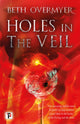 Book cover of: Holes in the Veil. By: Beth Overmyer