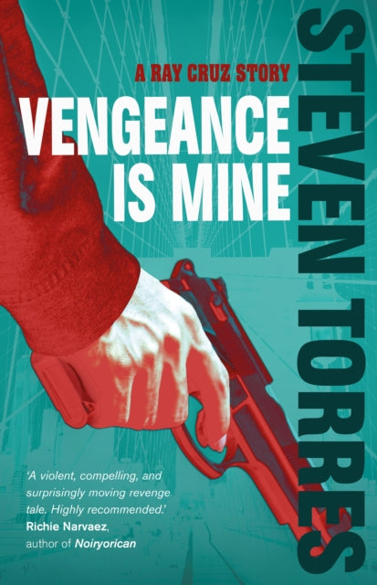 Book cover of: Vengeance is Mine. By: Steven Torres