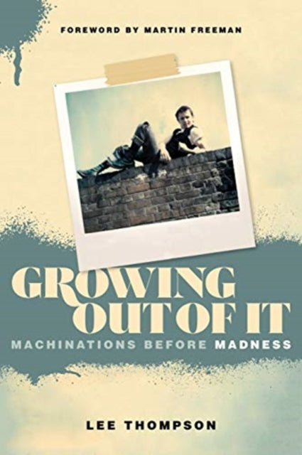 Book cover of: Growing Out Of It. By: Lee Thompson and Ian Snowball