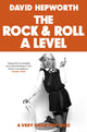 Book cover of: Rock & Roll A Level. By: David HEPWORTH