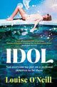 Book cover of: Idol. By: Louise O'Neill