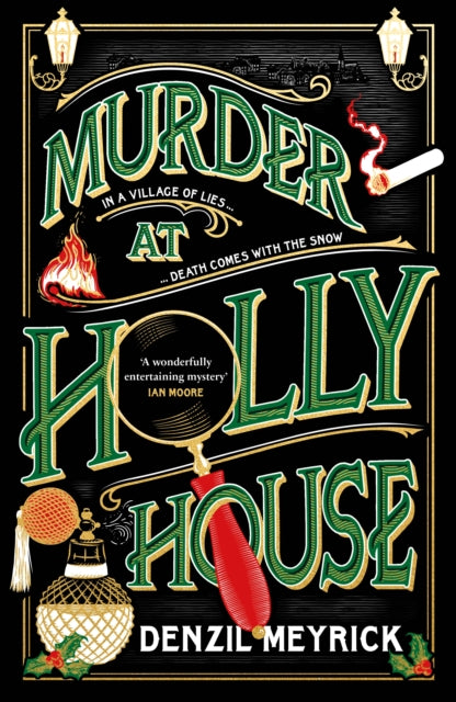 Book cover of: Murder at Holly House. By: Denzil Meyrick