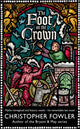 Foot on the Crown 9781787637443 Christopher Fowler