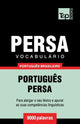 Book cover of: Vocabulario Portugues Brasileiro-Persa - 9000 palavras