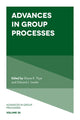 Book cover of: Advances in Group Processes. By: Shane R. Thye