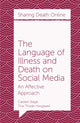 Book cover of: Language of Illness and Death on Social Media. By: Carsten Stage
