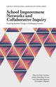 Book cover of: School Improvement Networks and Collaborative Inquiry. By: Mauricio Pino Yancovic
