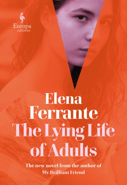 Book cover of: Lying Life of Adults: A SUNDAY TIMES BESTSELLER