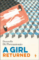 Girl Returned 9781787702653 Donatella Di Pietrantonio