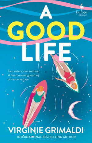Good Life, A No 1 International Bestseller
