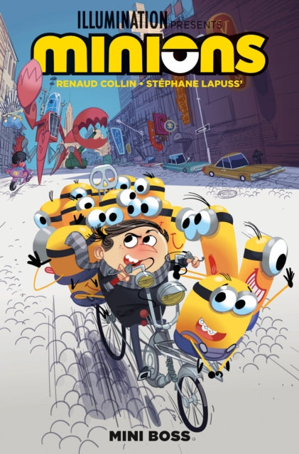 Book cover of: Minions: Mini Boss. By: Renaud Collin