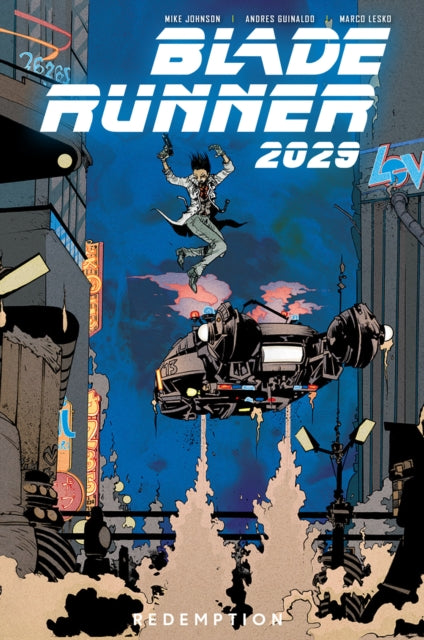 Book cover of: Blade Runner 2029 Vol. 3: Redemption. By: Mike Johnson