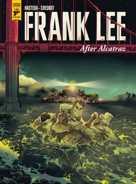 Book cover of: Frank Lee, After Alcatraz. By: David Hasteda
