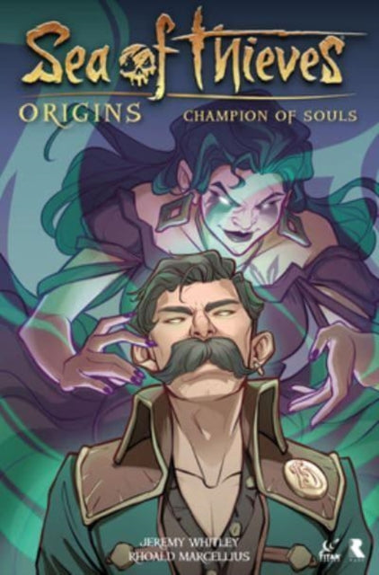Book cover of: Sea of Thieves: Origins: Champion of Souls (Graphic Novel). By: Jeremy Whitley