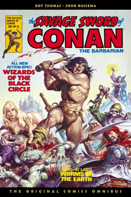 Savage Sword of Conan: The Original Comics Omnibus Vol.2 9781787740884 Roy Thomas