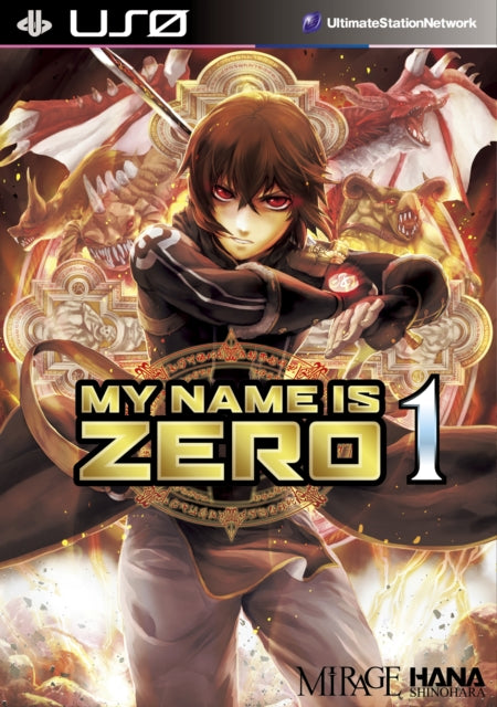 Book cover of: My Name Is Zero Vol. 1. By: Hana Shinohara