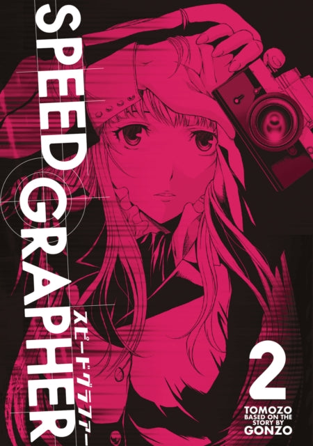 Book cover of: Speed Grapher Vol.2. By: Tomozo