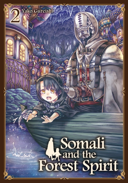 Somali and the Forest Spirit Vol. 2 9781787743632 Yako Gureishi