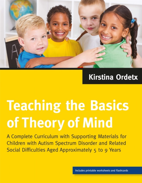 Book cover of: Teaching the Basics of Theory of Mind. By: Kirstina Ordetx