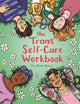 Book cover of: Trans Self-Care Workbook. By: Theo Lorenz