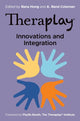 Book cover of: Theraplay® – Innovations and Integration. By: Rana Hong