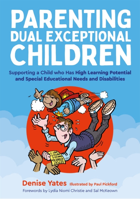 Book cover of: Parenting Dual Exceptional Children. By: Denise Yates