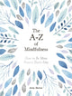 Book cover of: A-Z of Mindfulness. By: Anna Barnes